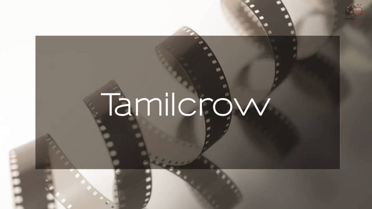 Tamilcrow: Latest Tamil Movies and TV Serials Online